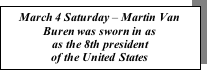 Martin Van Buren Sworn in as President