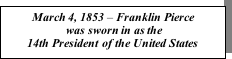 Franklin Pierce sworn in as President