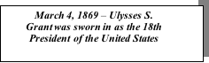 Ulysses S. Grant Sworn in as 18th President